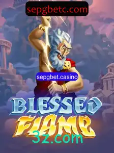 BlessedFlame: Descubra o Novo Fenômeno no Mundo dos Jogos