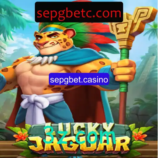 Desvendando LuckyJaguar: O Novo Fenômeno do sepgbet.casino